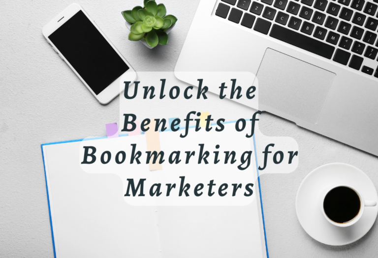 Unlock the Benefits of Bookmarking for Marketers