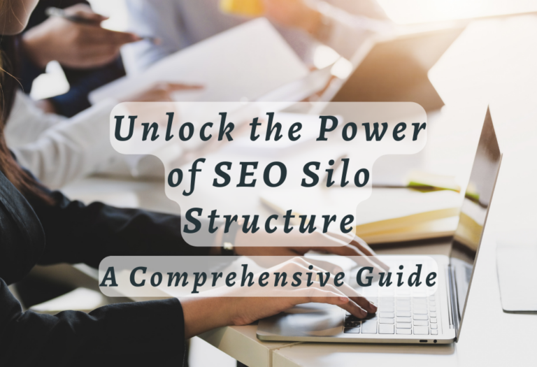 Unlock the Power of SEO Silo Structure: A Comprehensive Guide