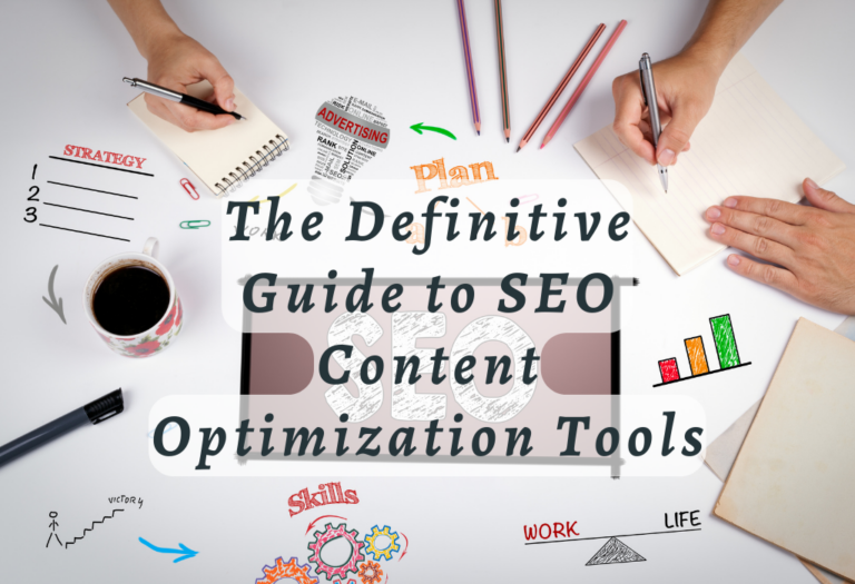 The Definitive Guide to SEO Content Optimization Tools